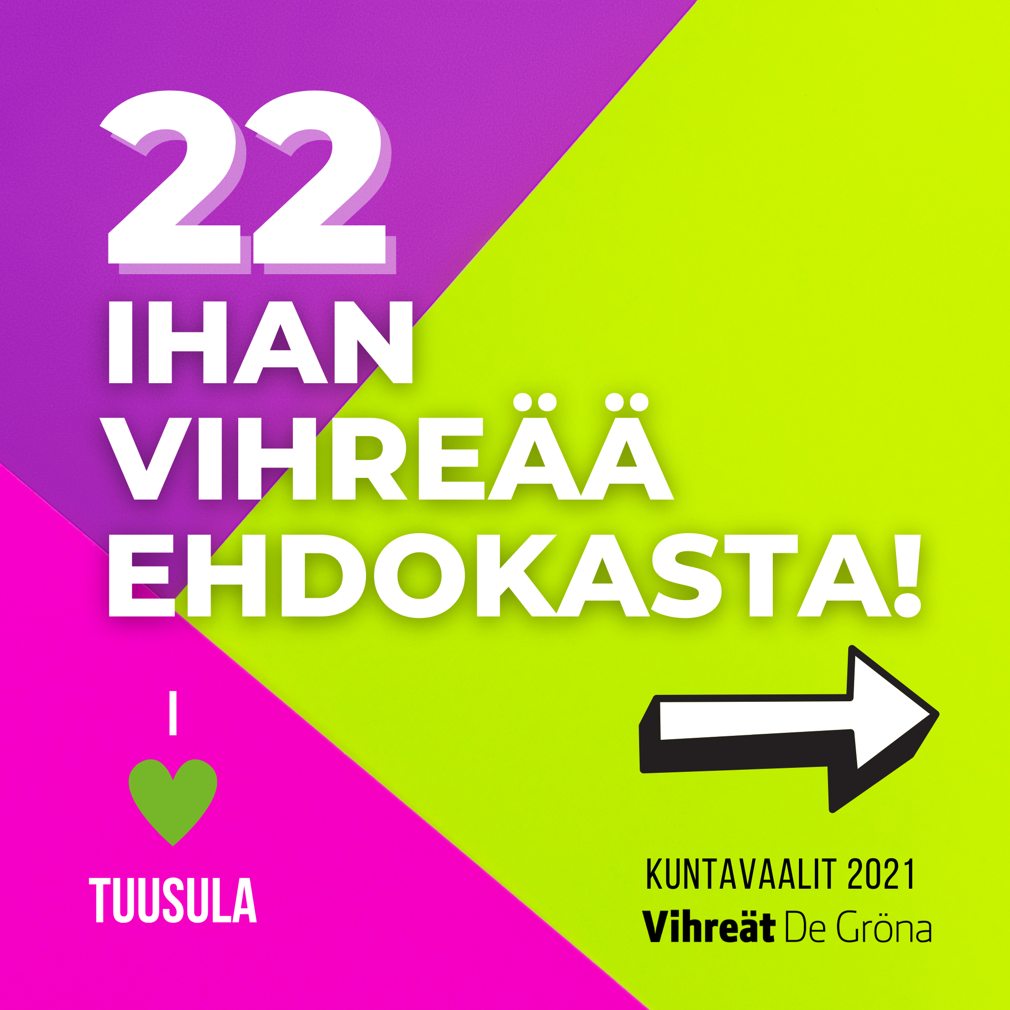 22 IHAN VIHREÄÄ EHDOKASTA TUUSULASSA! ?